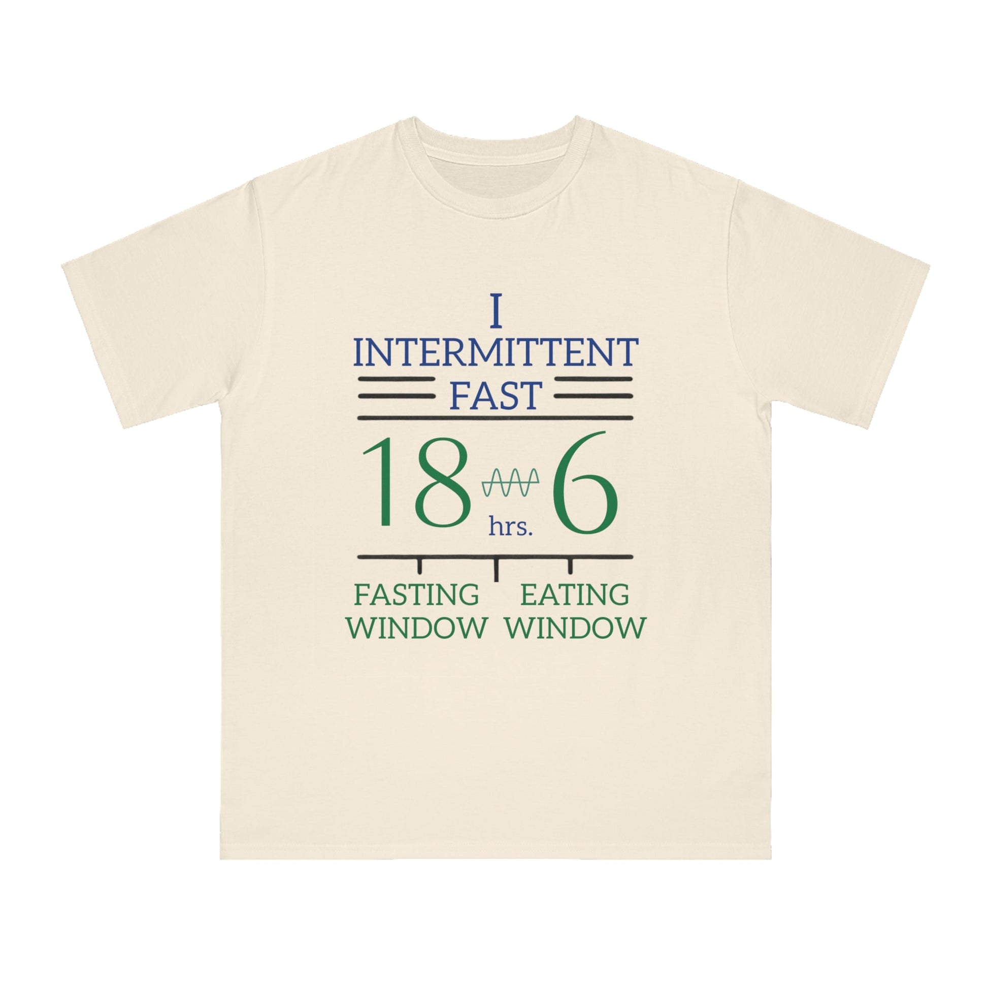 'I Intermittent Fast_18 - 6'_100% Organic Cotton T-Shirt - My Higher Being