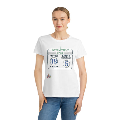 'I Intermittent Fast_18 - 6'_100% Organic Women's Classic T-Shirt - My Higher Being