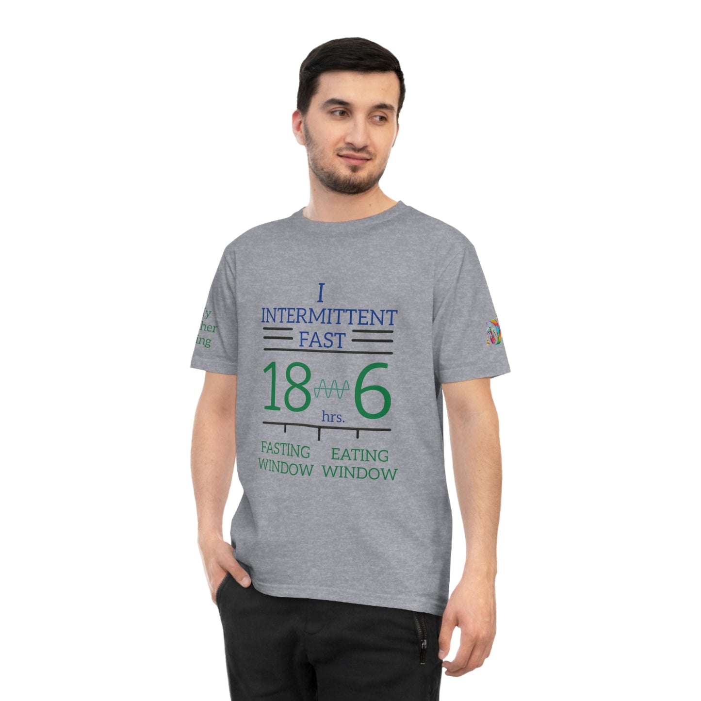 'I Intermittent Fast_18 - 6' (MHB EDITION)_100% Organic Cotton Jersey T-Shirt - My Higher Being