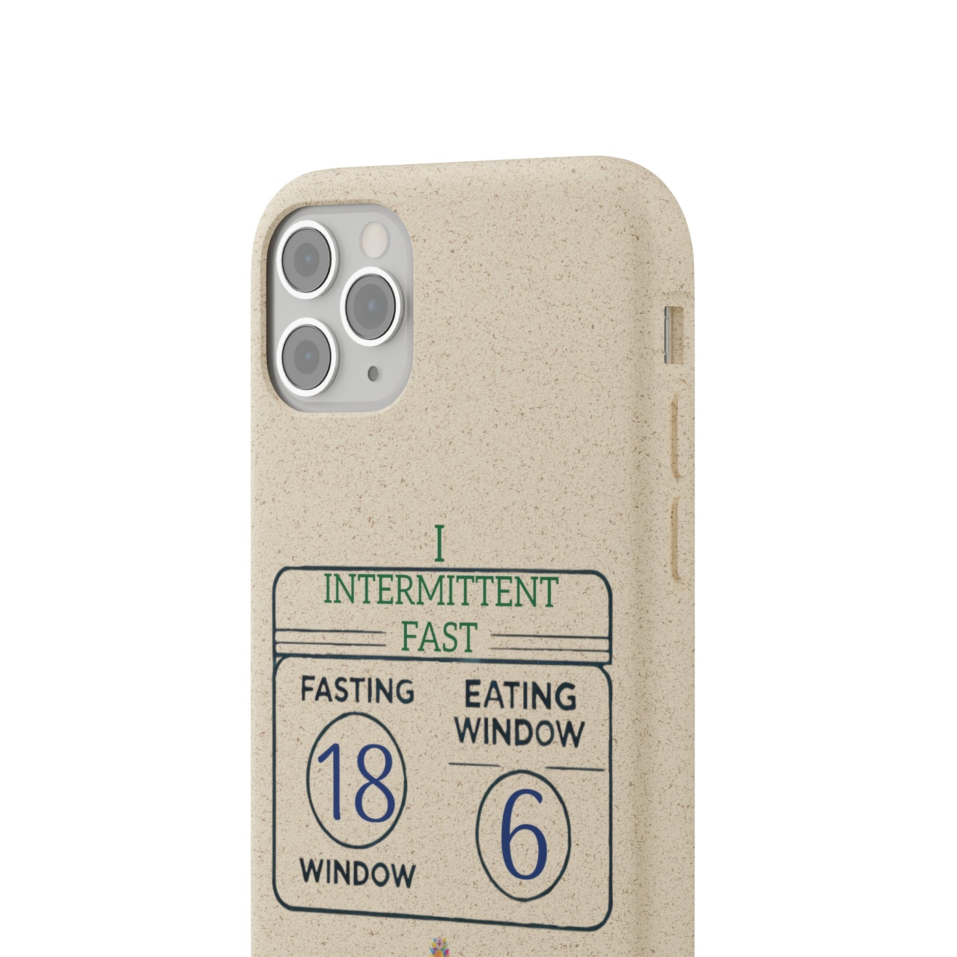 'I Intermittent Fast_18 - 6'_Plastic Free Biodegradable Phone Case (MHB Edition) - My Higher Being