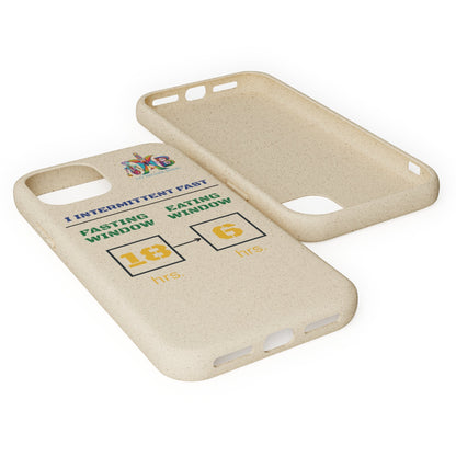 'I Intermittent Fast_18 - 6'_Plastic Free Biodegradable Phone Case (MHB Edition) - My Higher Being