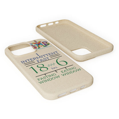 'I Intermittent Fast_18 - 6'_Plastic Free Biodegradable Phone Case (MHB Edition) - My Higher Being