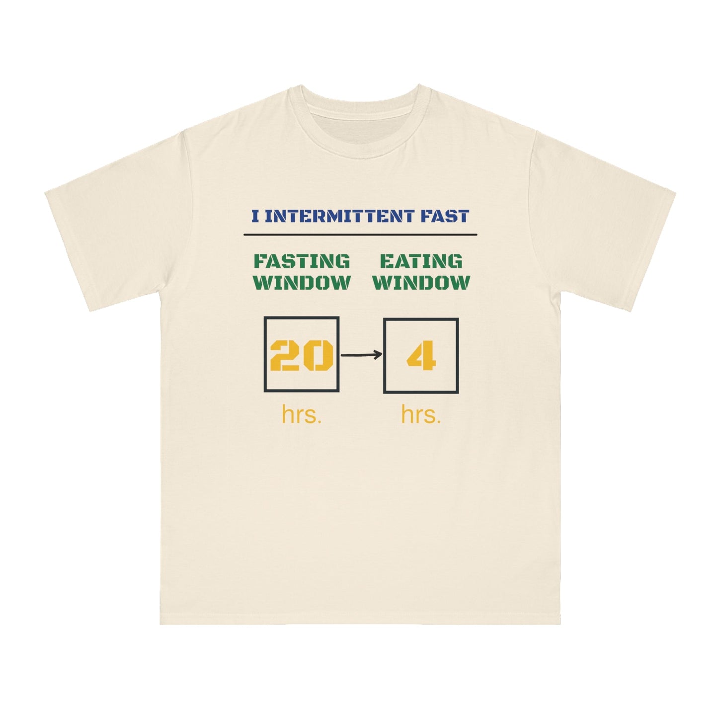 'I Intermittent Fast_20 - 4'_100% Organic Cotton T-Shirt - My Higher Being