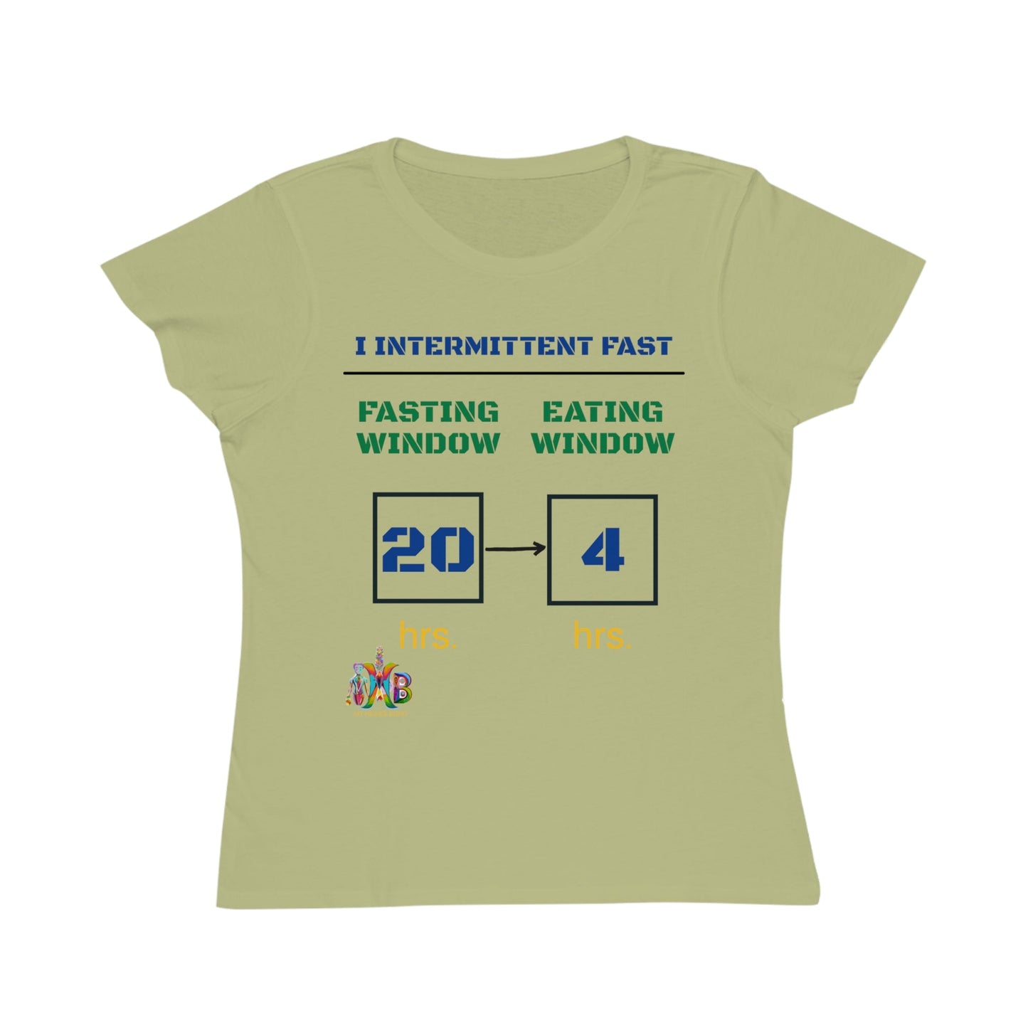 'I Intermittent Fast_20 - 4'_100% Organic Women's Classic T-Shirt - My Higher Being