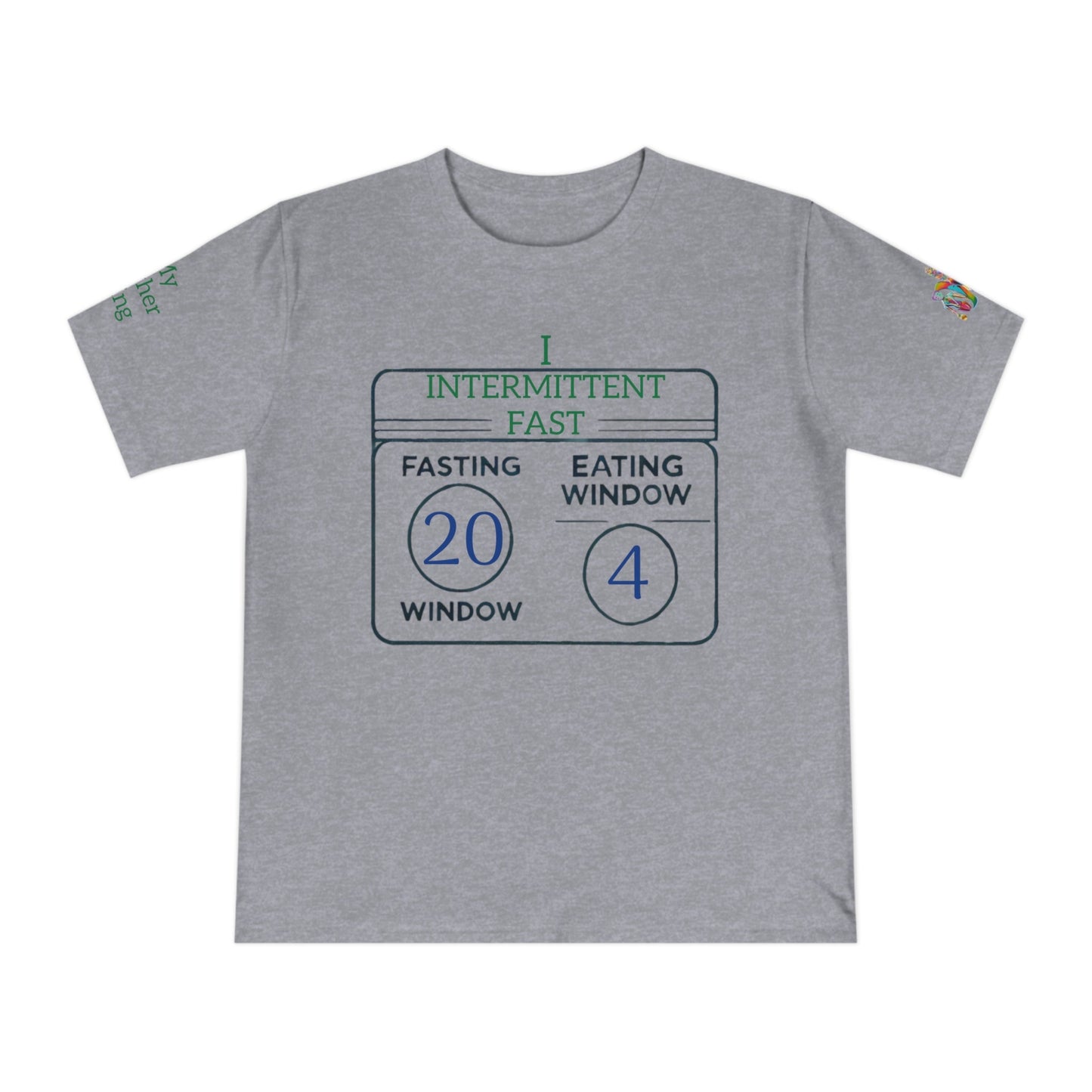 'I Intermittent Fast_20 - 4' (MHB EDITION)_100% Organic Cotton Jersey T-Shirt - My Higher Being