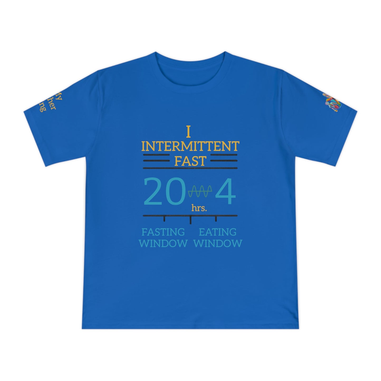 'I Intermittent Fast_20 - 4' (MHB EDITION)_100% Organic Cotton Jersey T-Shirt - My Higher Being