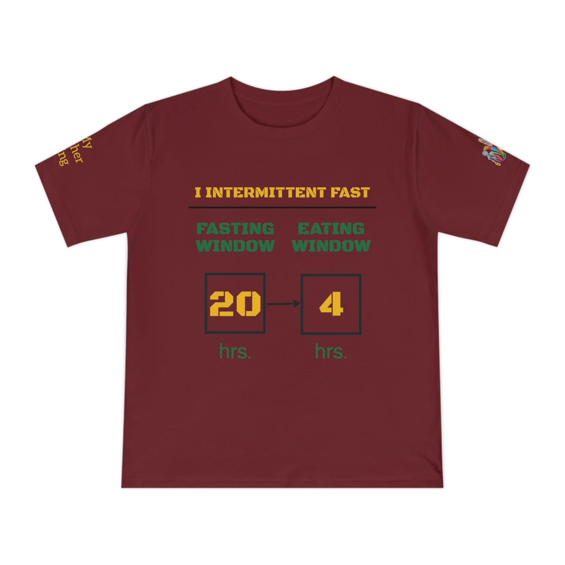 'I Intermittent Fast_20 - 4' (MHB EDITION)_100% Organic Cotton Jersey T-Shirt - My Higher Being