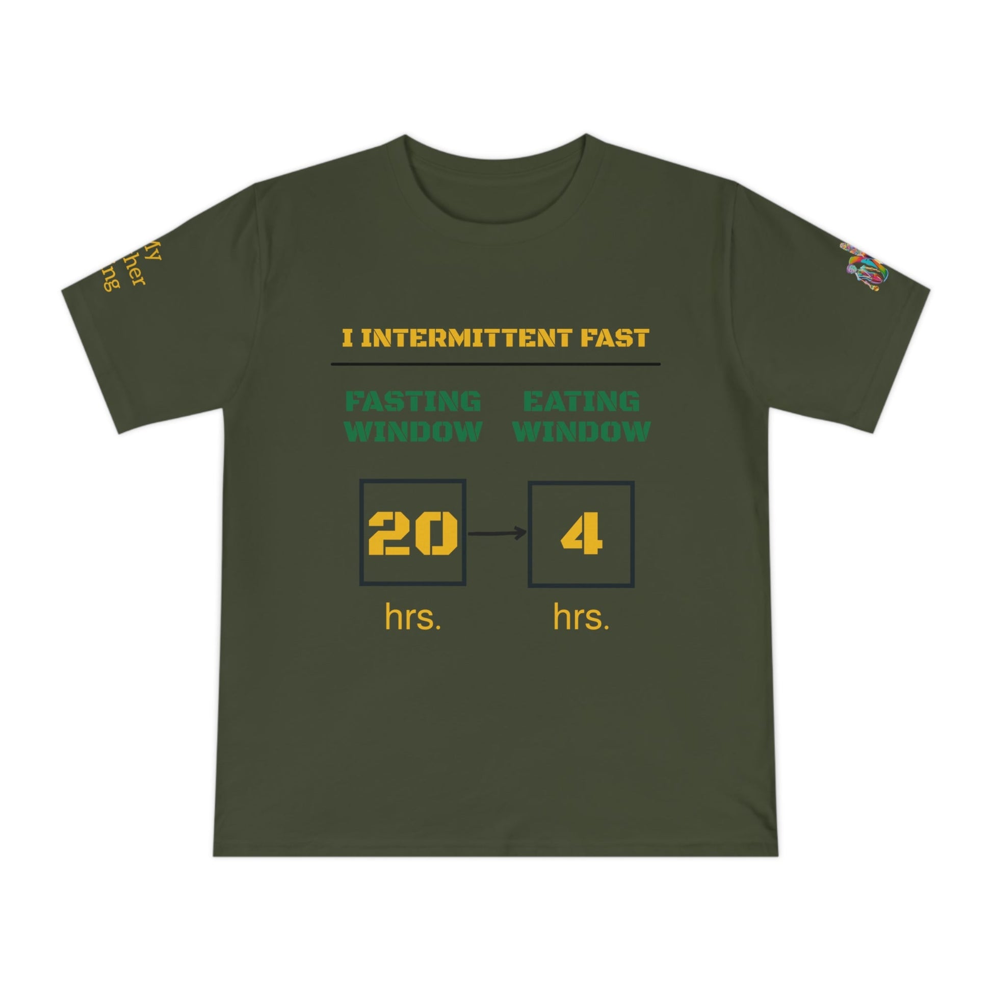 'I Intermittent Fast_20 - 4' (MHB EDITION)_100% Organic Cotton Jersey T-Shirt - My Higher Being