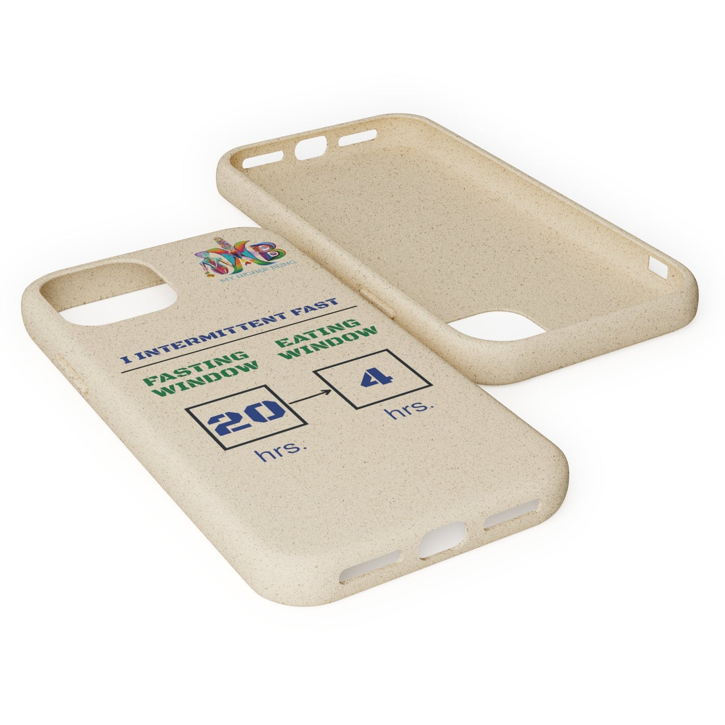 'I Intermittent Fast_20 - 4'_Plastic Free Biodegradable Phone Case (MHB Edition) - My Higher Being