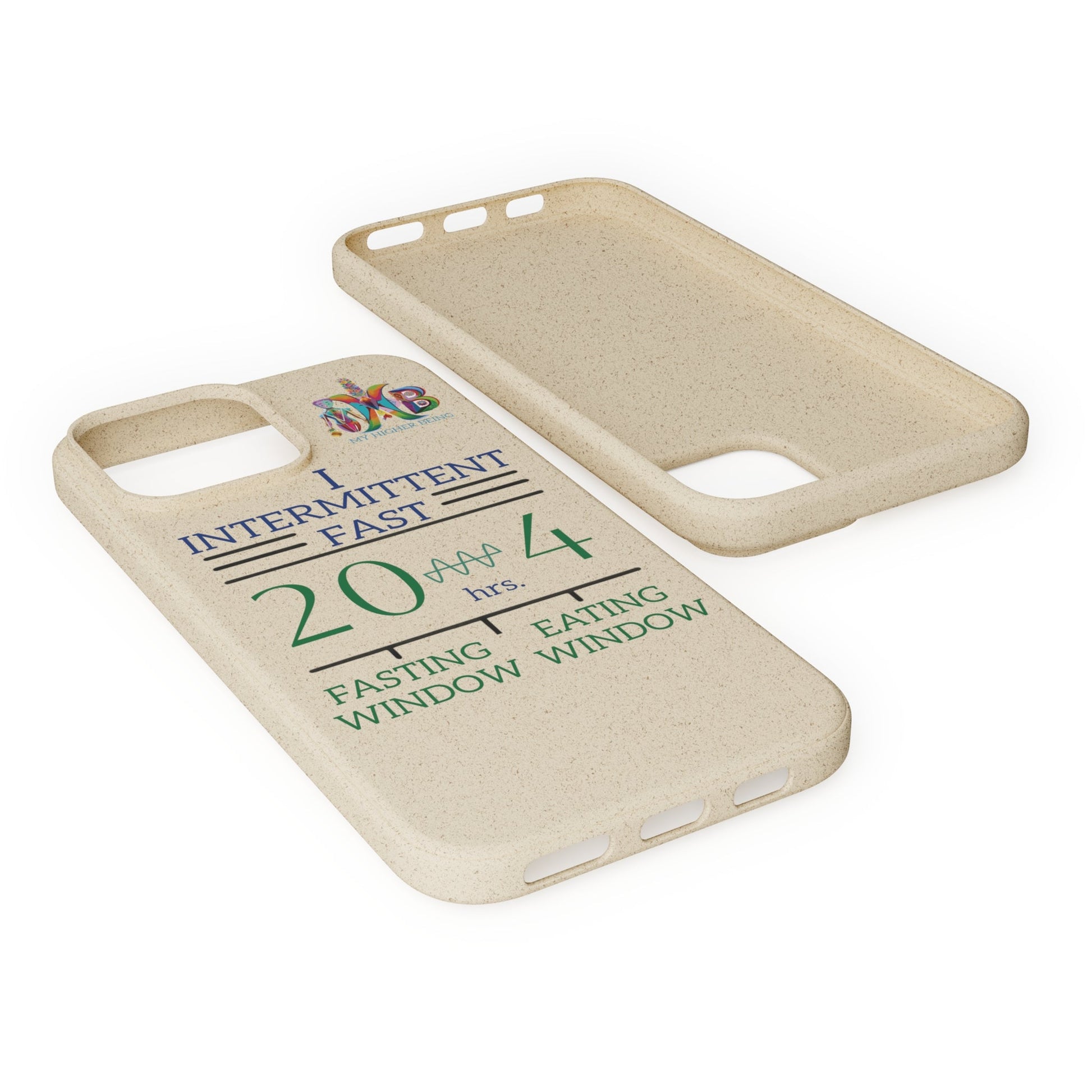 'I Intermittent Fast_20 - 4'_Plastic Free Biodegradable Phone Case (MHB Edition) - My Higher Being