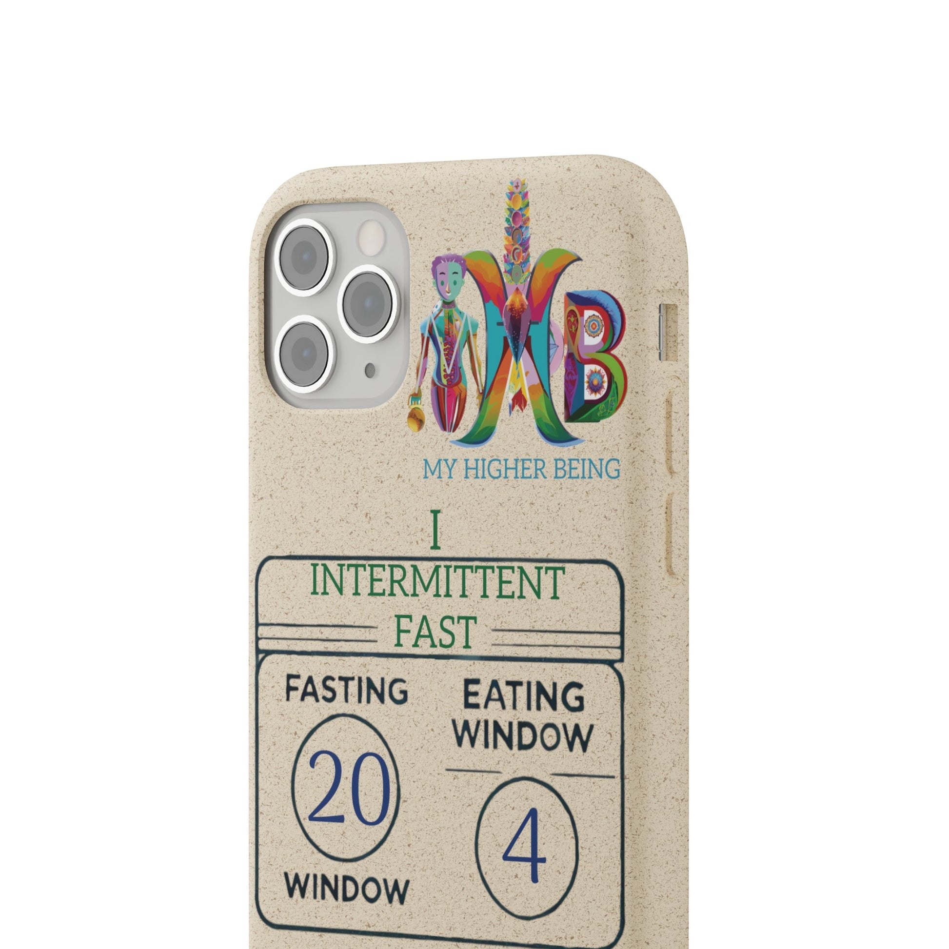 'I Intermittent Fast_20 - 4'_Plastic Free Biodegradable Phone Case (MHB Edition) - My Higher Being