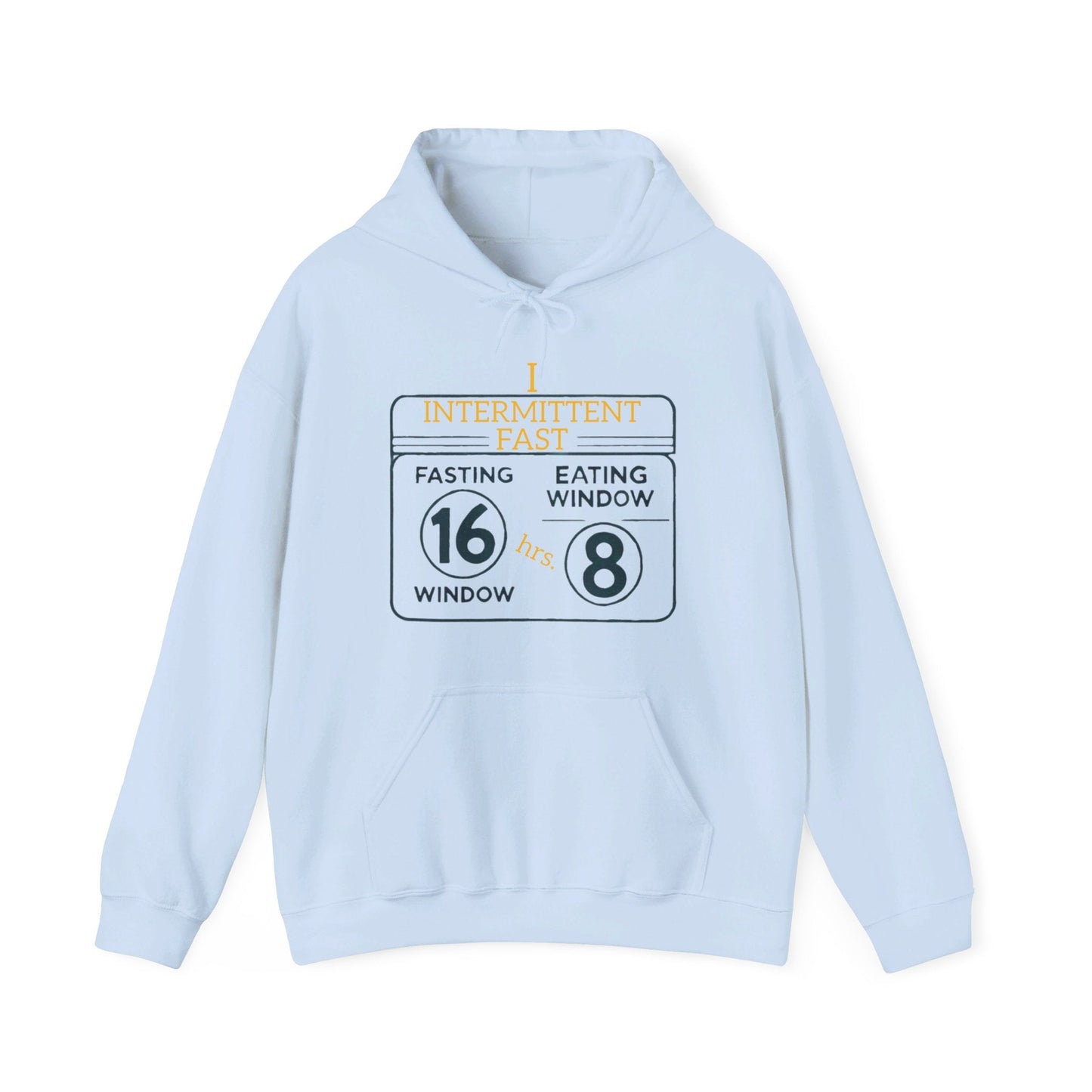 I Intermittent Fast Hoodie_16 - 8 - My Higher Being
