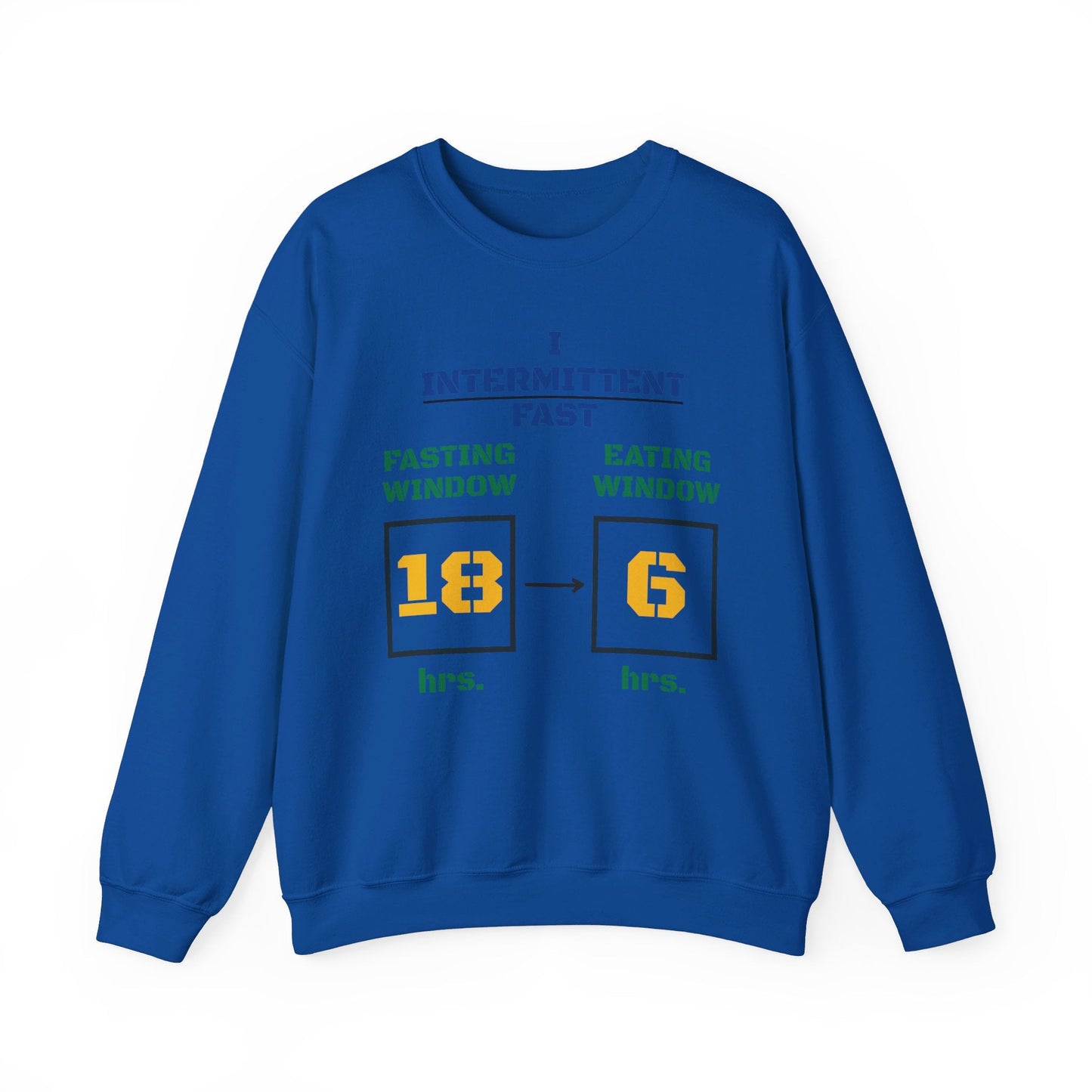 I Intermittent Fast Sweatshirt_18 - 6 - My Higher Being