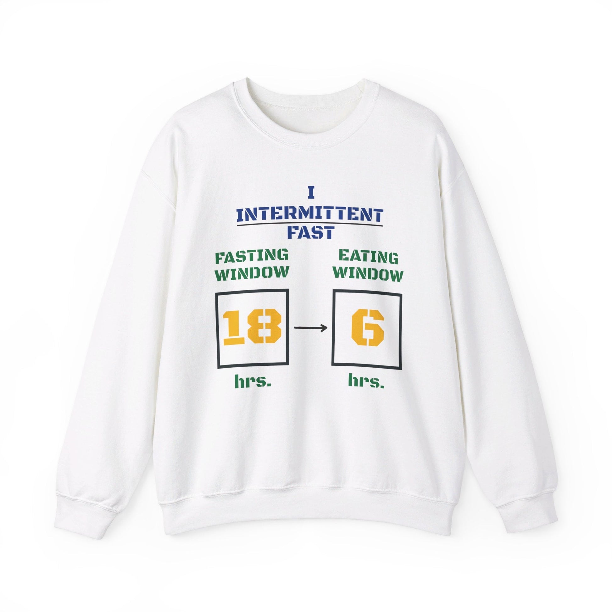 I Intermittent Fast Sweatshirt_18 - 6 - My Higher Being