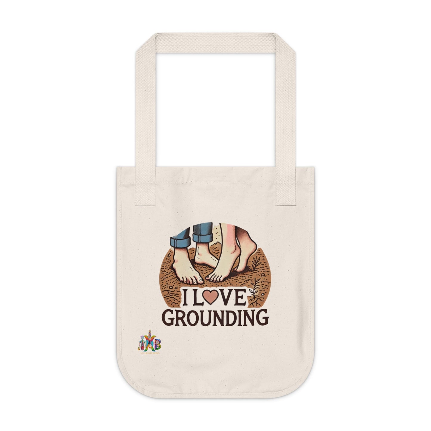 'I Love Grounding'_100% Organic Cotton Canvas Tote Bag - My Higher Being