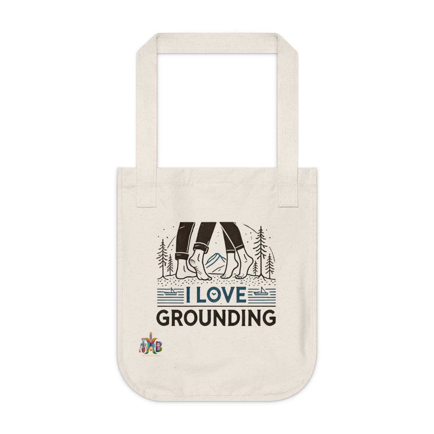 'I Love Grounding'_100% Organic Cotton Canvas Tote Bag - My Higher Being