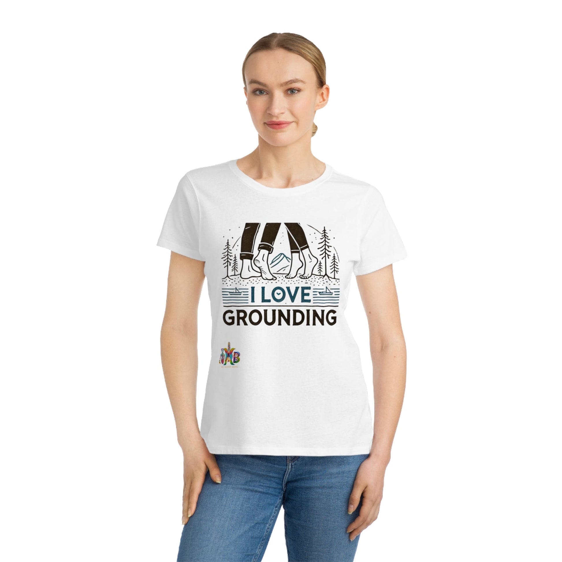 'I Love Grounding'_100% Organic Women's Classic T-Shirt - My Higher Being