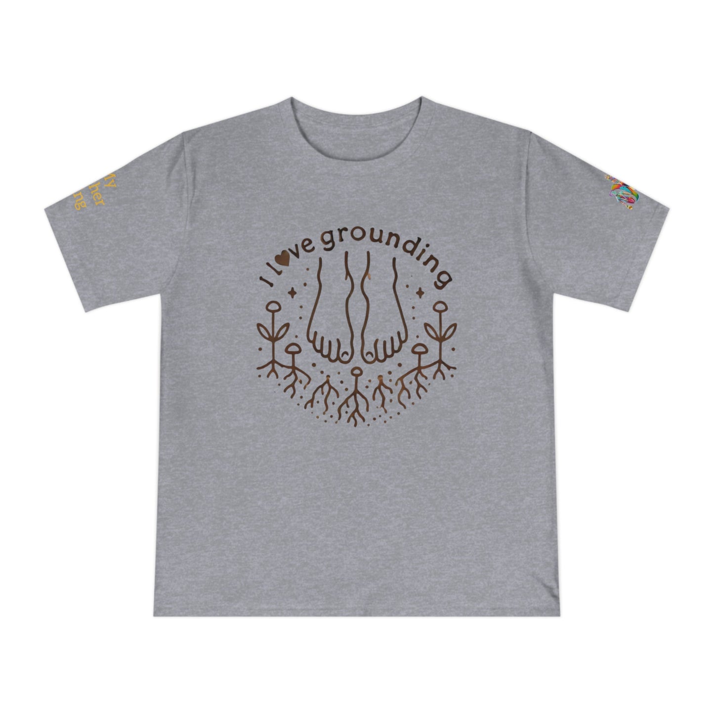 'I Love Grounding' (MHB EDITION)_100% Organic Cotton T-Shirt - My Higher Being