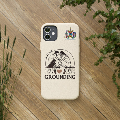 'I Love Grounding'_Plastic Free Biodegradable Phone Case (MHB Edition) - My Higher Being