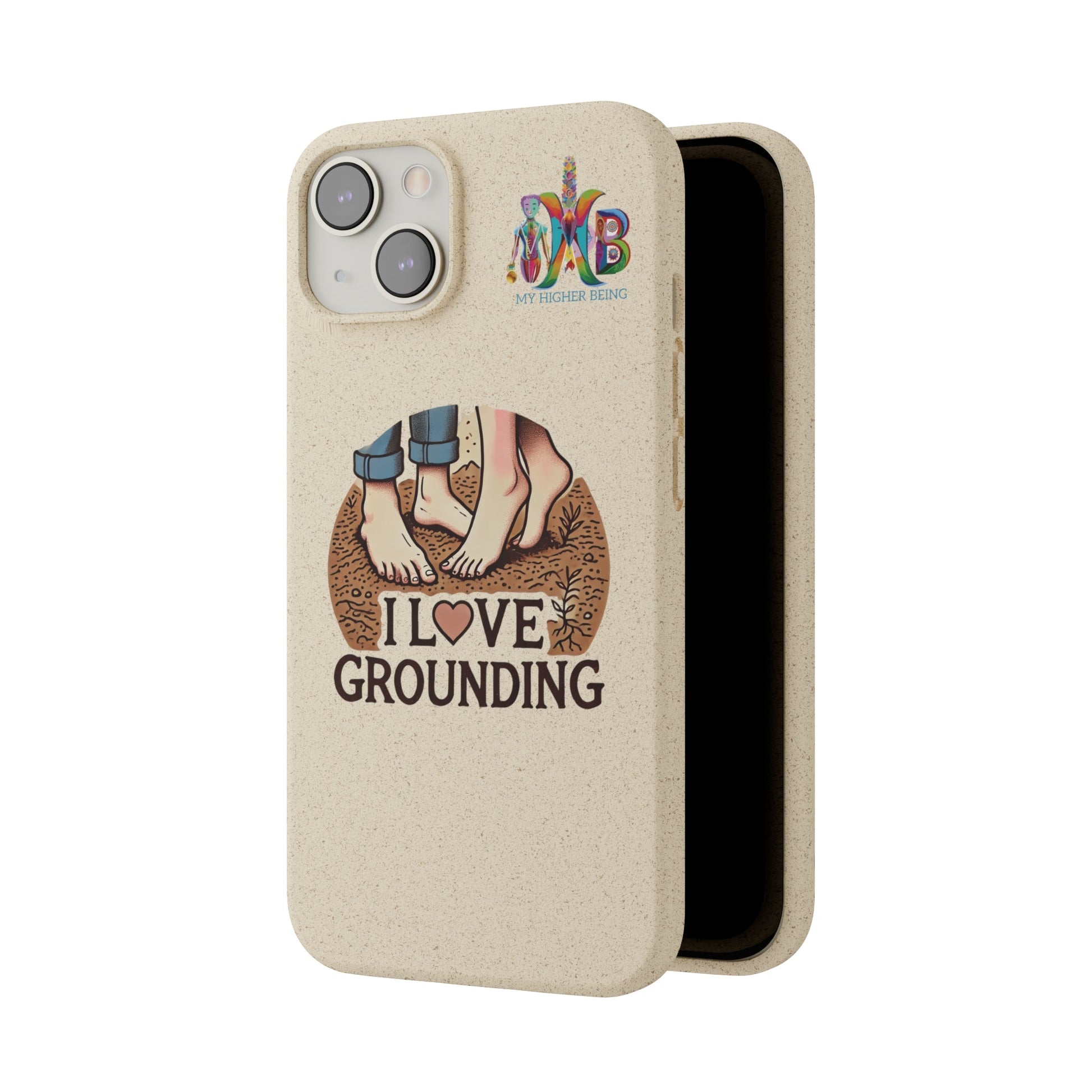 'I Love Grounding'_Plastic Free Biodegradable Phone Case (MHB Edition) - My Higher Being