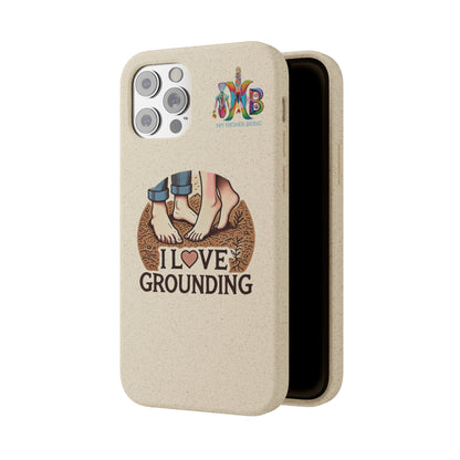 'I Love Grounding'_Plastic Free Biodegradable Phone Case (MHB Edition) - My Higher Being