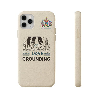 'I Love Grounding'_Plastic Free Biodegradable Phone Case (MHB Edition) - My Higher Being