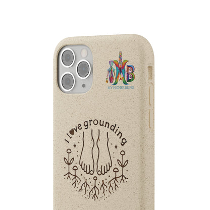 'I Love Grounding'_Plastic Free Biodegradable Phone Case (MHB Edition) - My Higher Being