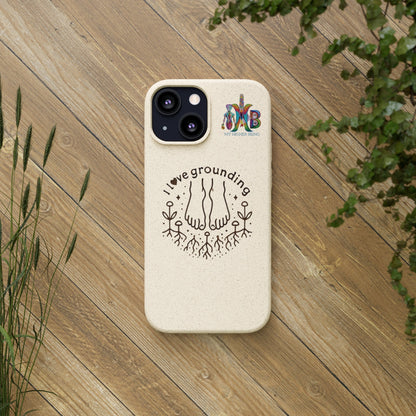 'I Love Grounding'_Plastic Free Biodegradable Phone Case (MHB Edition) - My Higher Being