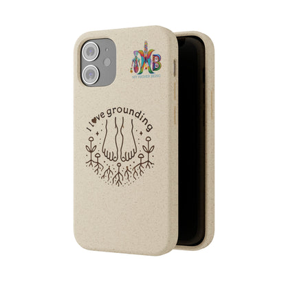 'I Love Grounding'_Plastic Free Biodegradable Phone Case (MHB Edition) - My Higher Being