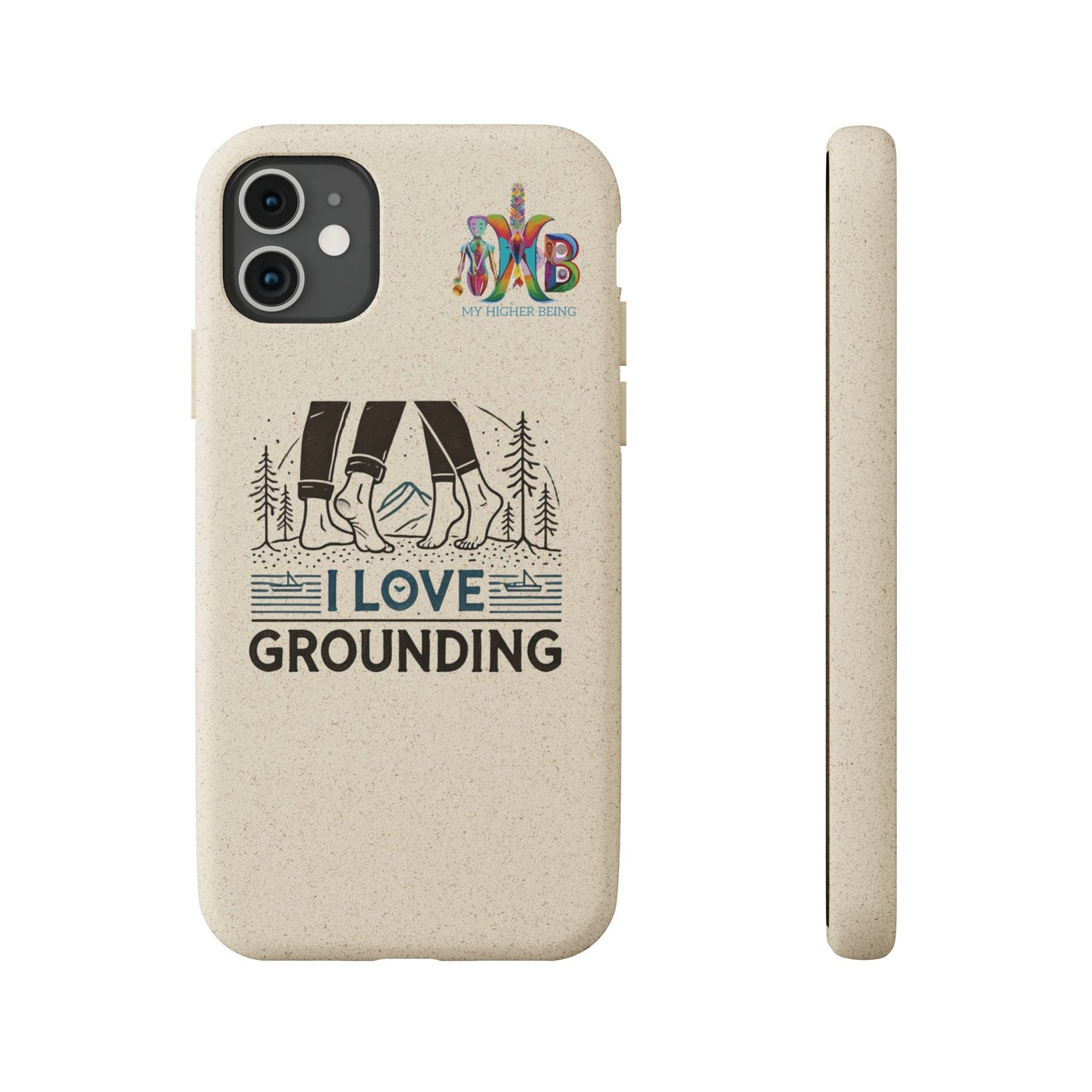 'I Love Grounding'_Plastic Free Biodegradable Phone Case (MHB Edition) - My Higher Being