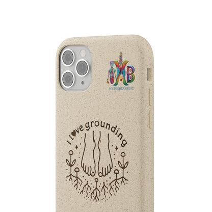 'I Love Grounding'_Plastic Free Biodegradable Phone Case (MHB Edition) - My Higher Being