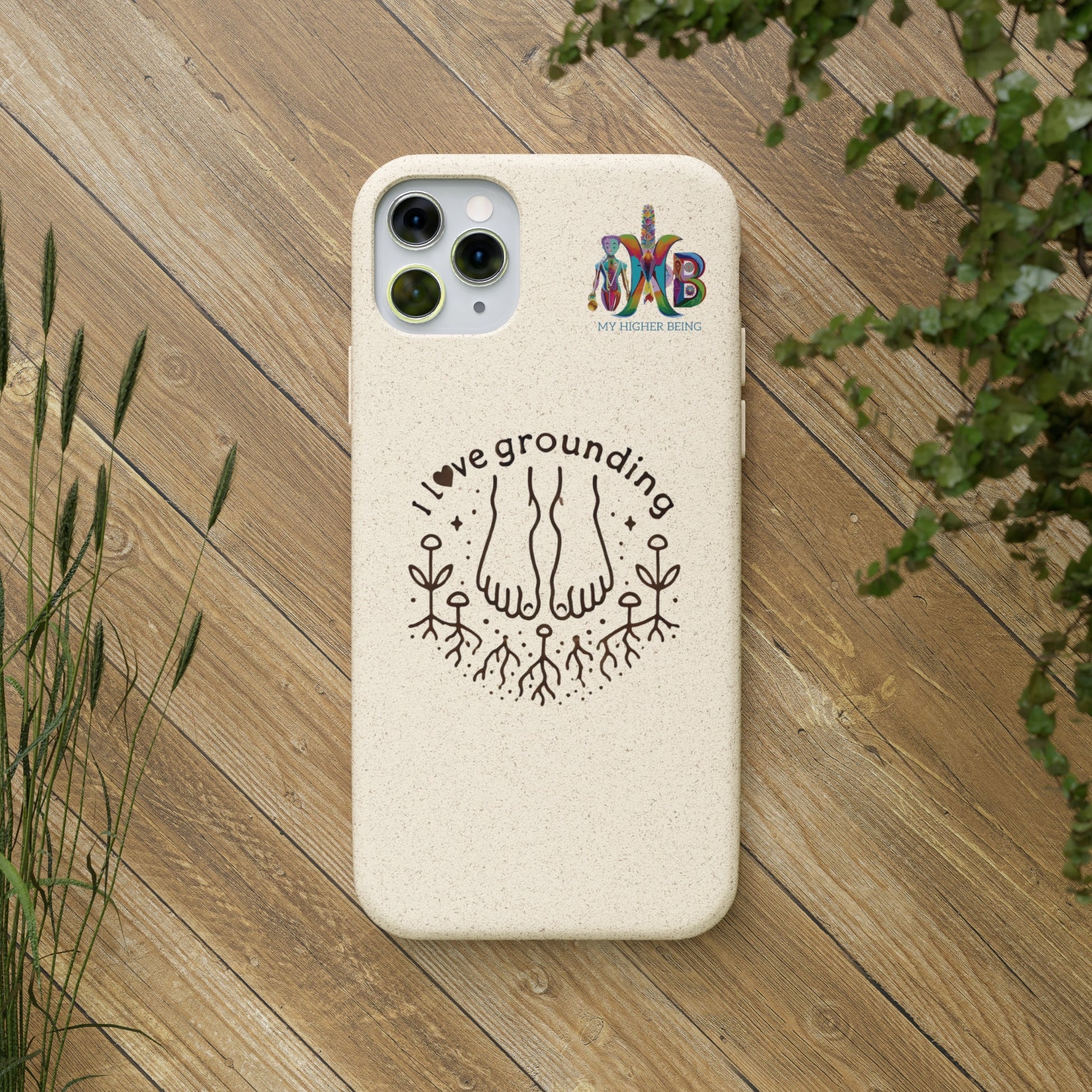 'I Love Grounding'_Plastic Free Biodegradable Phone Case (MHB Edition) - My Higher Being