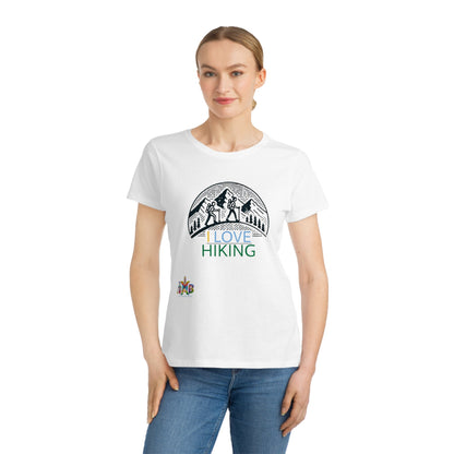 'I Love Hiking'_100% Organic Women's Classic T-Shirt - My Higher Being