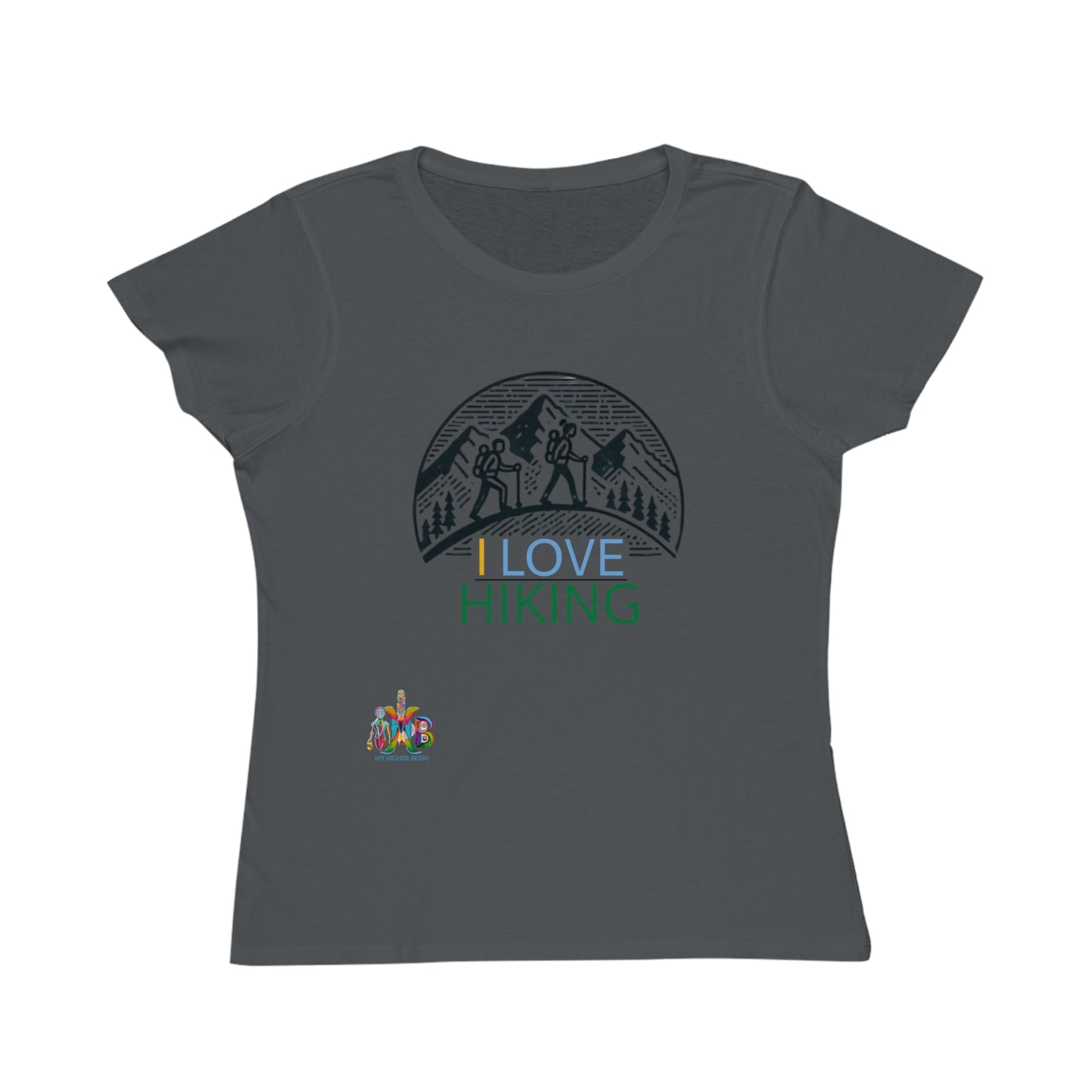 'I Love Hiking'_100% Organic Women's Classic T-Shirt - My Higher Being