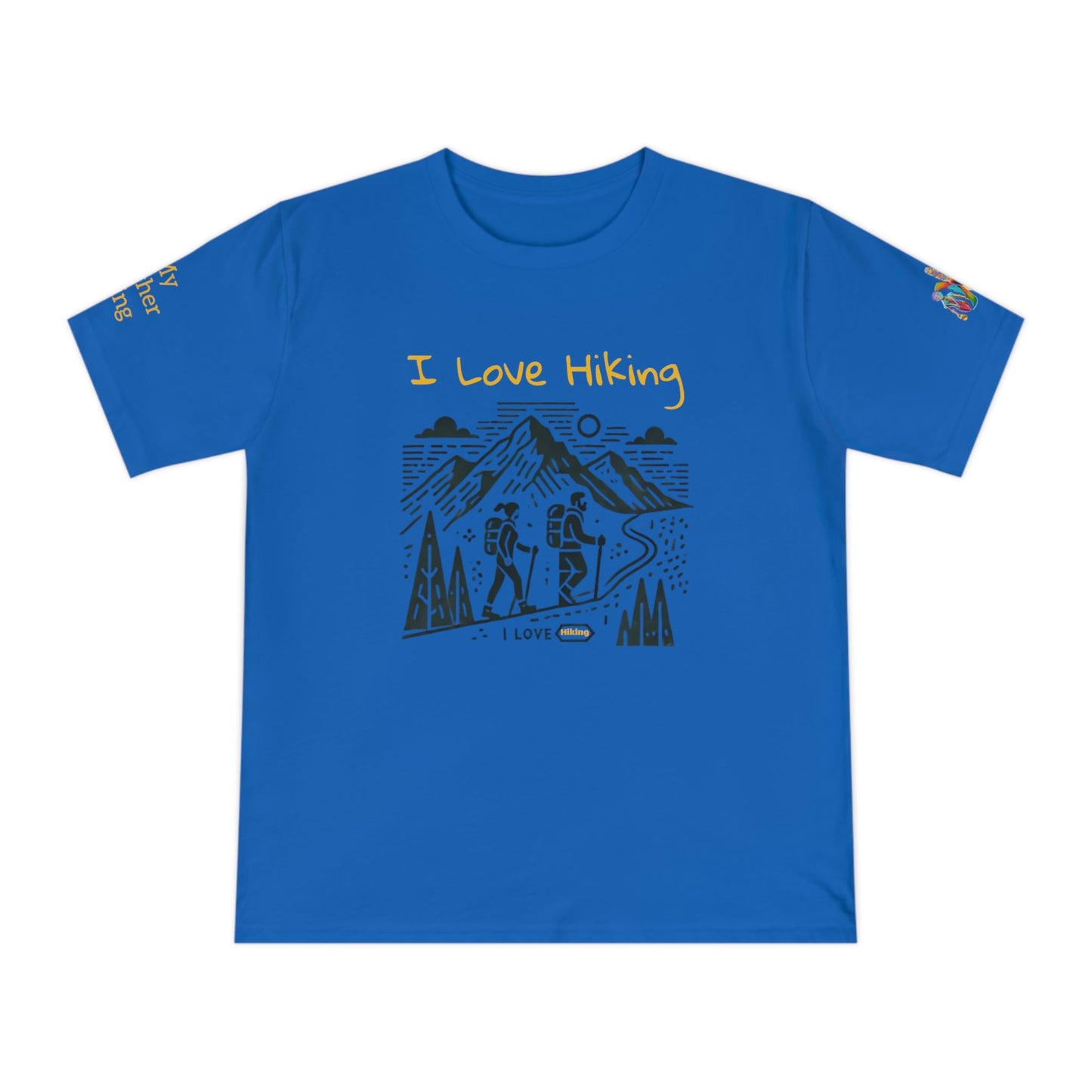 'I Love Hiking' (MHB EDITION)_100% Organic Cotton T-Shirt - My Higher Being