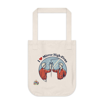 'I Love Mirror High - Fives'_100% Organic Cotton Canvas Tote Bag - My Higher Being