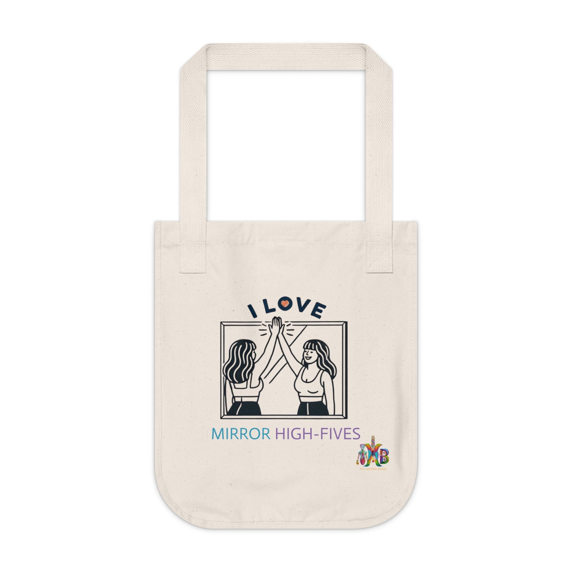 'I Love Mirror High - Fives'_100% Organic Cotton Canvas Tote Bag - My Higher Being