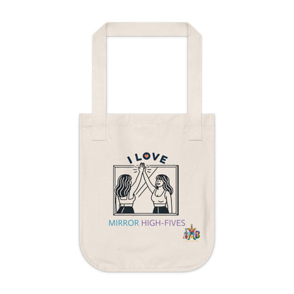 'I Love Mirror High - Fives'_100% Organic Cotton Canvas Tote Bag - My Higher Being