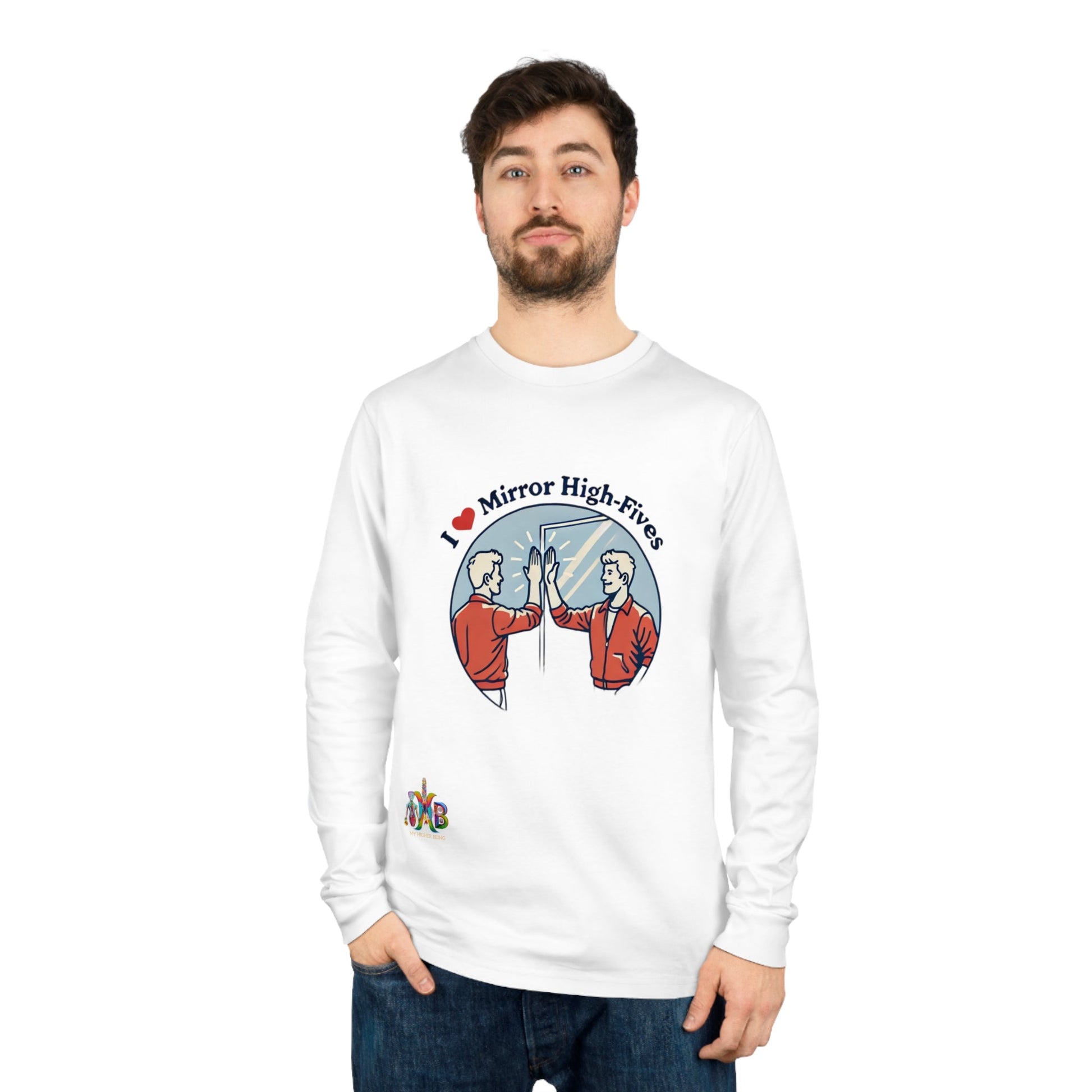 'I Love Mirror High - Fives'_100% Organic Cotton Long Sleeve Tee - My Higher Being