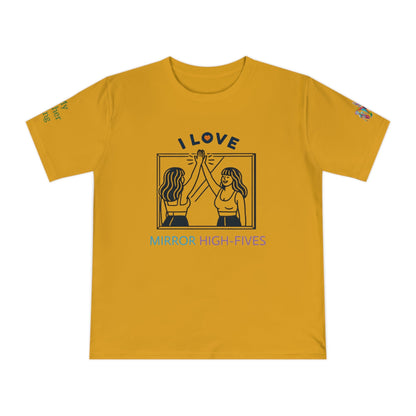 'I Love Mirror High - Fives' (MHB EDITION)_100% Organic Cotton T-Shirt - My Higher Being