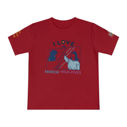 'I Love Mirror High - Fives' (MHB EDITION)_100% Organic Cotton T-Shirt - My Higher Being