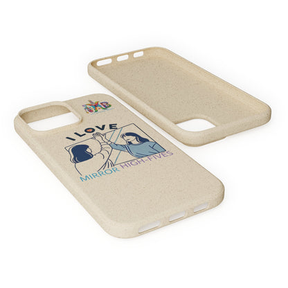 'I Love Mirror High - Fives'_Plastic Free Biodegradable Phone Case (MHB Edition) - My Higher Being