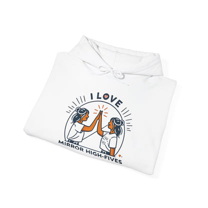 I Love Mirror High Fives Woman's Hoodie - My Higher Being