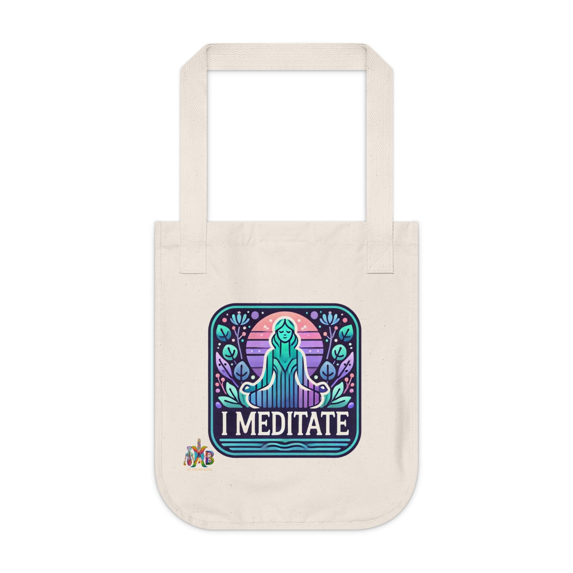 'I Meditate'_100% Organic Cotton Canvas Tote Bag - My Higher Being