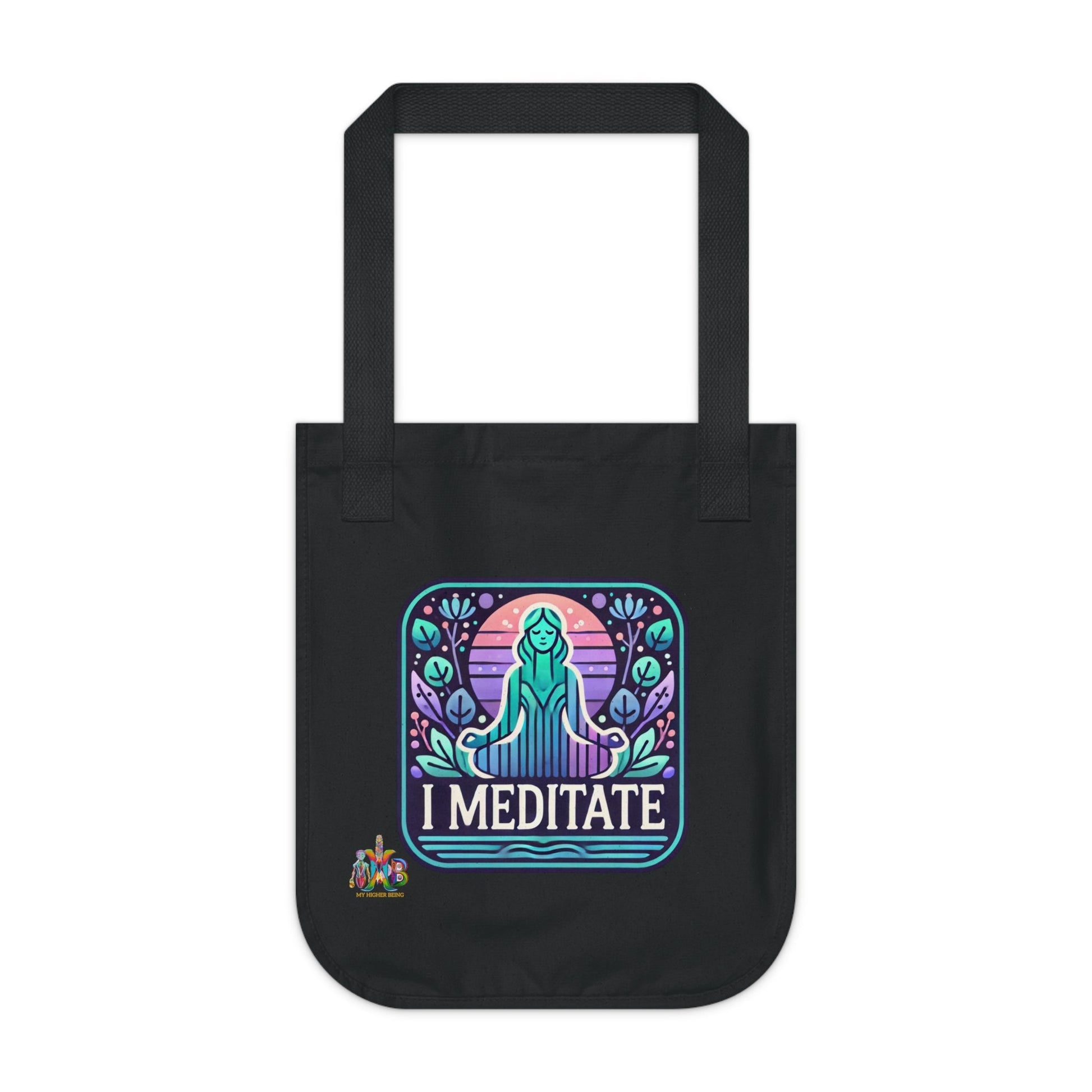 'I Meditate'_100% Organic Cotton Canvas Tote Bag - My Higher Being