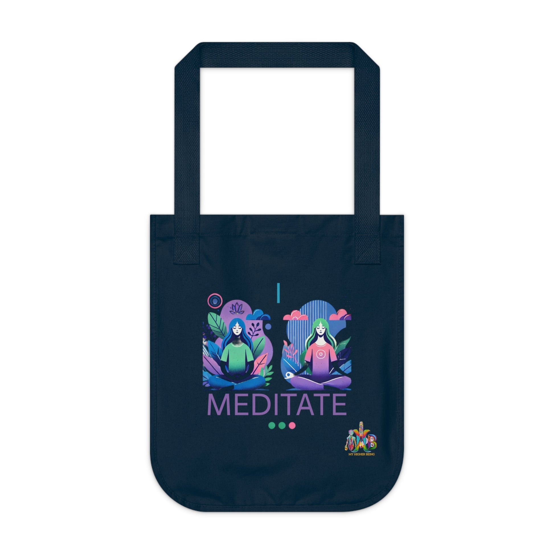 'I Meditate'_100% Organic Cotton Canvas Tote Bag - My Higher Being