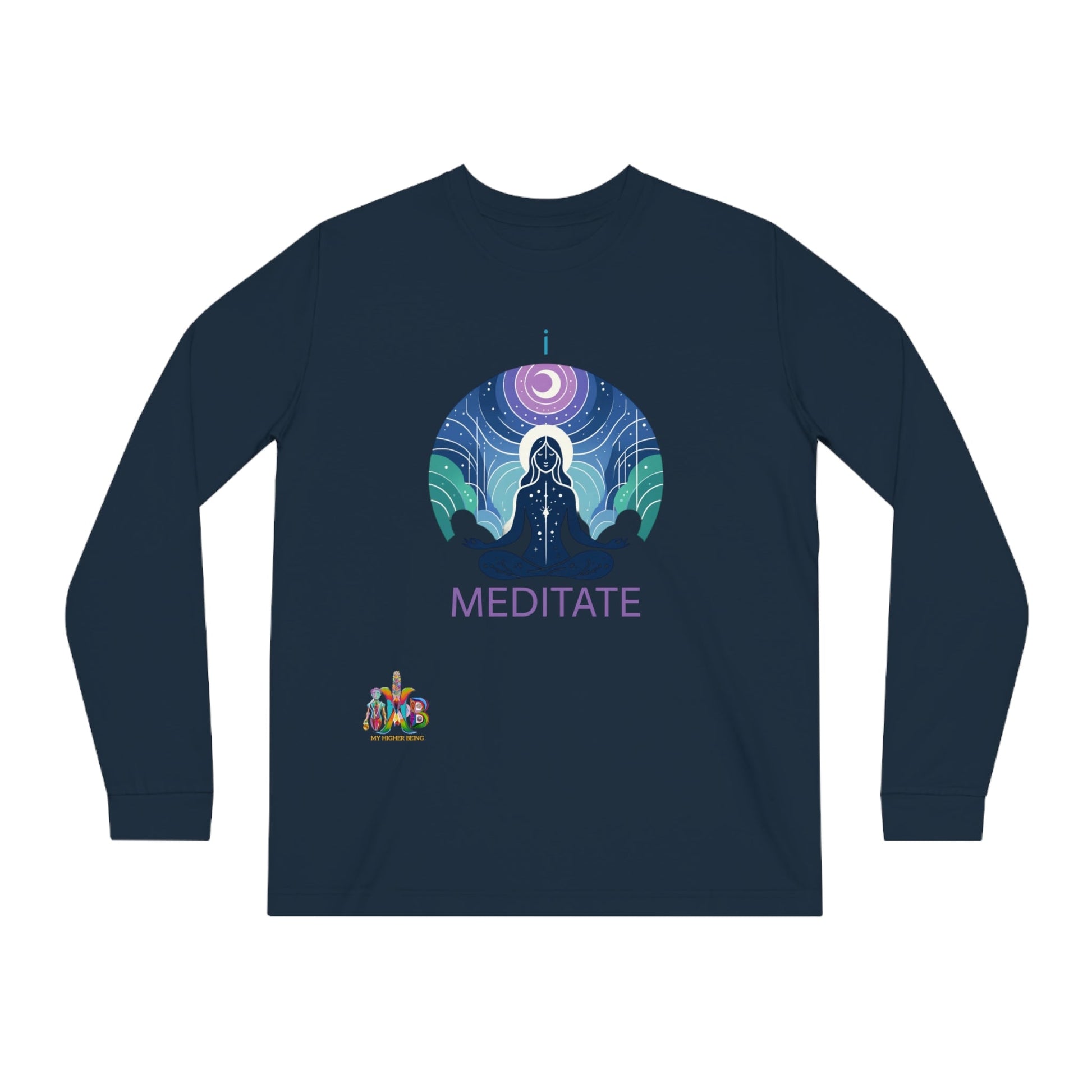 'I Meditate'_100% Organic Cotton Long Sleeve Tee - My Higher Being