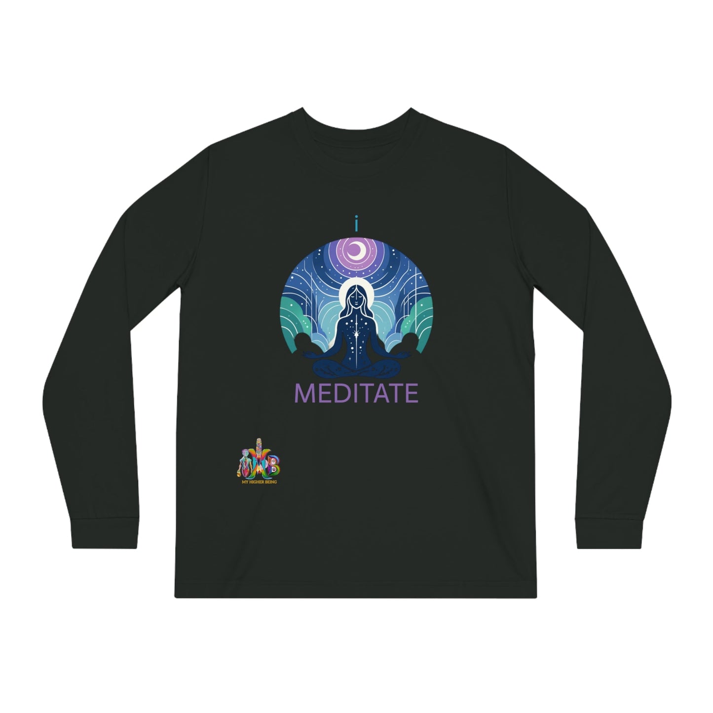 'I Meditate'_100% Organic Cotton Long Sleeve Tee - My Higher Being