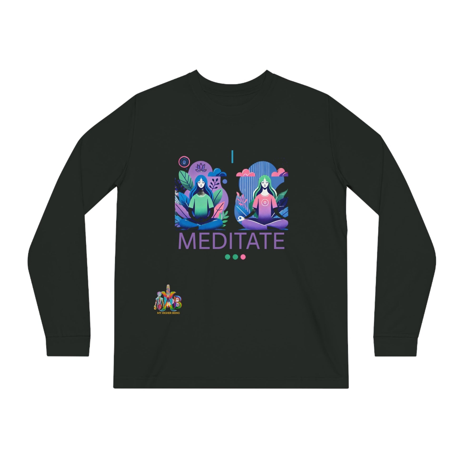 'I Meditate'_100% Organic Cotton Long Sleeve Tee - My Higher Being