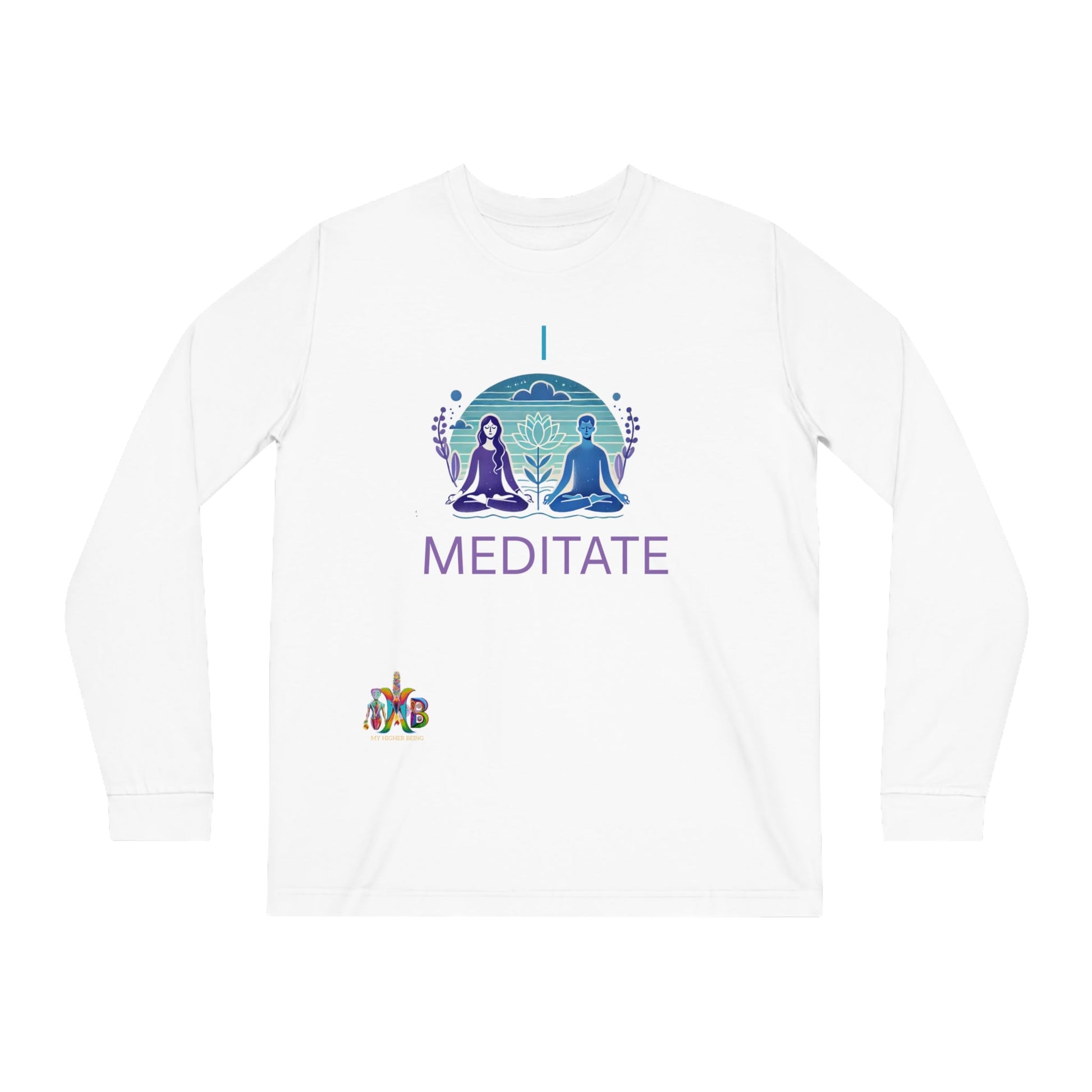 'I Meditate'_100% Organic Cotton Long Sleeve Tee - My Higher Being